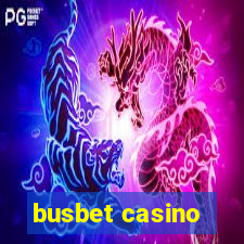 busbet casino